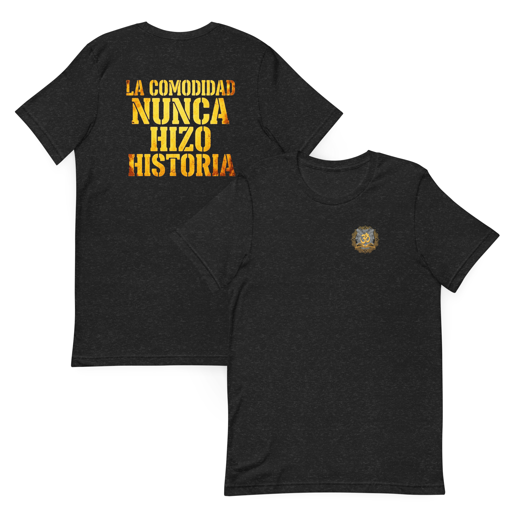 Camiseta Veda de manga corta unisex "La comodidad nunca hizo historia" - Imagen 2