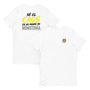 Camiseta Veda de manga corta unisex "Sé el caos en un mundo de monotonía"
