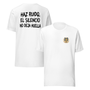 Camiseta Veda de manga corta unisex "Haz ruido, el silencio no deja huella"